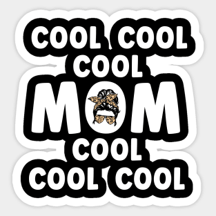 Cool Mom Sticker